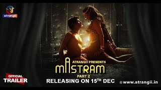 Mastram Part - 02 Official Trailer Atrangii Presents Releasing On 15Th December