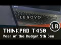 Lenovo ThinkPad T450: Year of the Budget 5th Gen