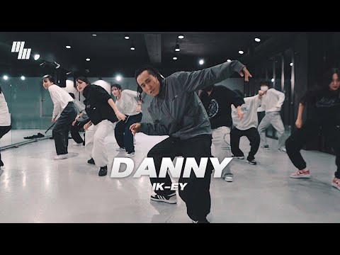 Ik-ey -  <strong>Danny</strong>  | Choreography <strong>by</strong> O.K-SUN (옥선) | LJ DANCE STUDIO