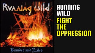Running Wild - Fight The Oppression - 05 - Lyrics - Tradução pt-BR
