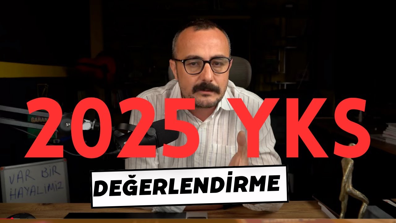 2025 YKS Değerlendirme - Soru Analiz- TYT-AYT