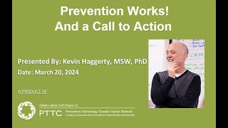 Prevention Works! And a Call to Action