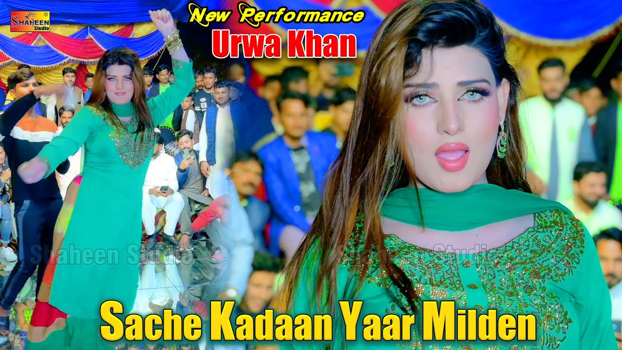 Sache Kadaan Yaar Milden , Urwa Khan , Latest Performance 2022