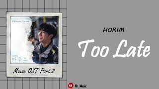 Download Lagu [Sub Indo] Horim - Too Late | Mouse OST Part.2 MP3