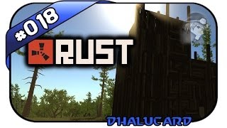 Rust #018 - Keine Gnade! - Let's Play Rust Alpha