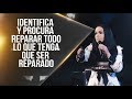 Pastora Yesenia Then - IDENTIFICA Y PROCURA REPARAR TODO LO QUE TENGA QUE SER REPARADO