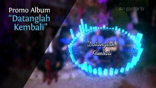 Download Lagu Gontor Voice - Album Datanglah Kembali MP3