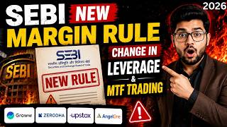 SEBI New Margin Rule For Groww, Zerodha, Upstox &amp; Angel One 🚨 Leverage &amp; MTF Trading Big Change