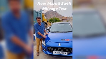 2024 Maruti Swift Mileage Test