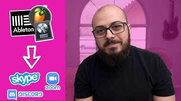 How to get DAW Audio into Discord / Zoom / Skype