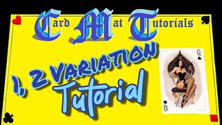 1, 2, Variation Tutorial. Card Mat Tutorials.