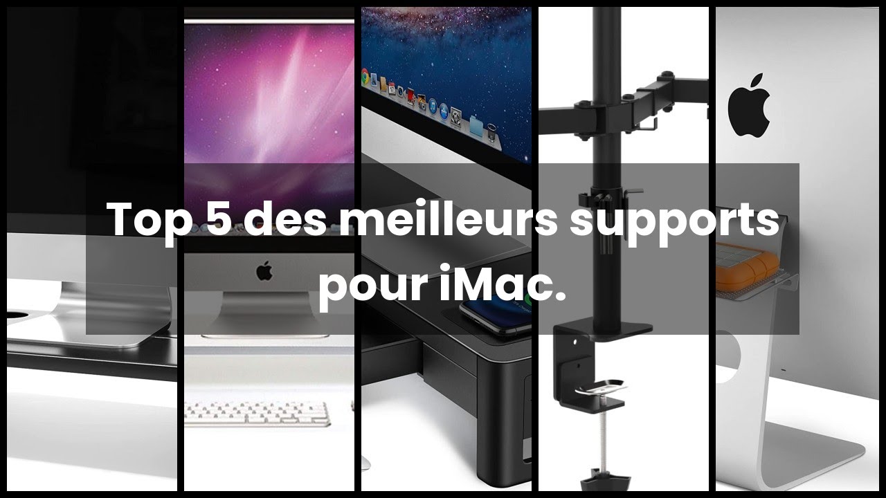 SUPPORT IMAC】Top 5 des meilleurs supports pour iMac. 💥 