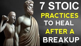 Famous 7 STOIC PRACTICES TO HEAL AFTER A BREAKUP Profile