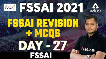 FSSAI Recruitment 2021 | FSSAI Revision + MCQs | Day 27