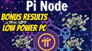 Pi Coin Node Bonus Results Mini PC
