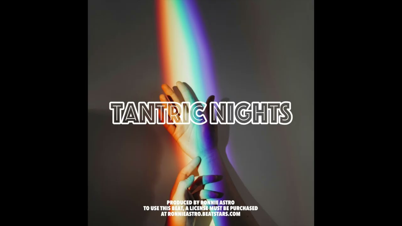 TANTRIC NIGHTS | 80'S R&B | KEHLANI SZA H.E.R. TYPE BEAT