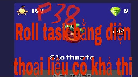 Pixels Hướng dẫn chơi game pixels kiếm tiền cho người mới phần 38. Roll task pixel bằng điện thoại