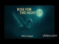Rise for the night (The Reckoning). Erstellt von MicS Cologne mit Donna AI. 