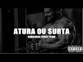 CLOSE ATURA OU SURTA Part Sonhador Prod TráficoDeBeats 