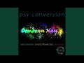 Combenn Nay (Psy Conversion Remix)