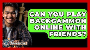 Can You Play Backgammon Online With Friends? - The Board Game Xpert
