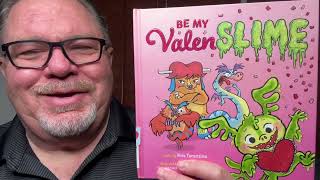 Be My ValenSlime by Kris Tarantino & Cori Doerrfeld