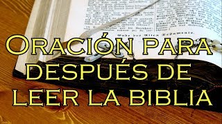 Oración para después de leer la Biblia