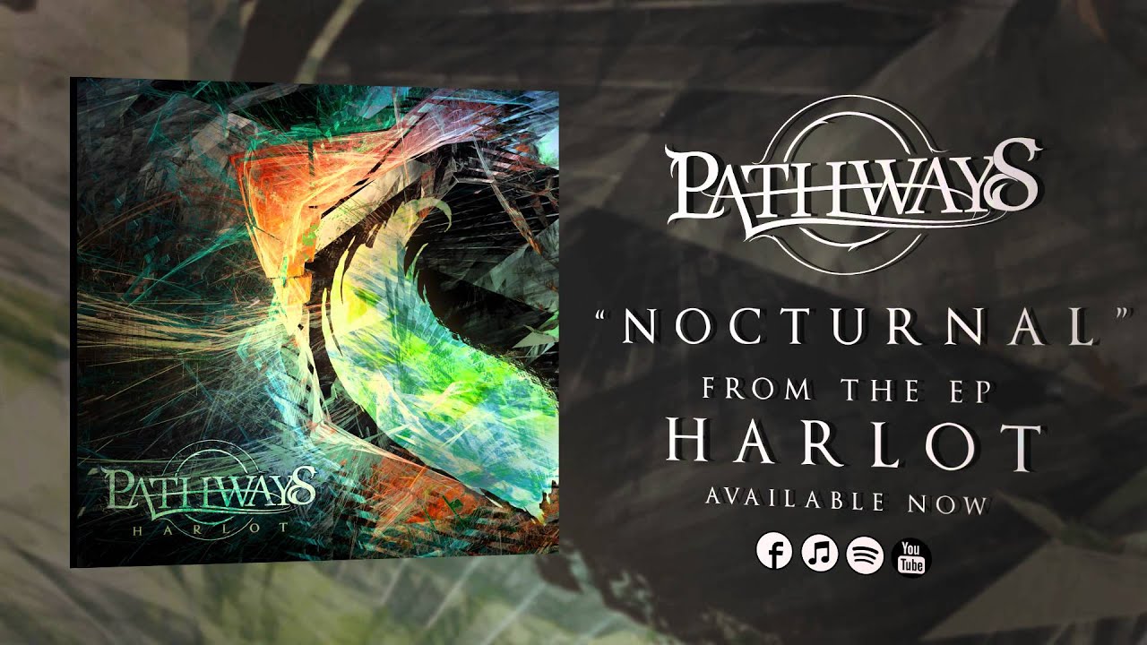 Pathways - Nocturnal (OFFICIAL AUDIO)