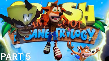 CRASH BANDICOOT 2 CORTEX STRIKES BACK N SANE trilogy Walkthrough gameplay PART 5
