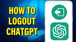 Logout ChatGPT: How To Sign Out ChatGPT On Andorid | Open AI Chat GPT Sign Out