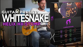 WHITESNAKE | Helix Hx stomp Guitar presets | in the style of best songs #liveplayrock #Line6 #WS