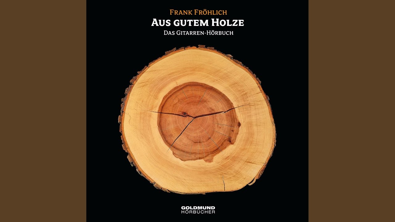 Kapitel 3.2 & Kapitel 4.1 - Aus gutem Holze