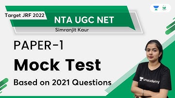Mock test paper 1 | Based on 2021 Questions | NTA UGC NET 2022 | Simranjit Kaur