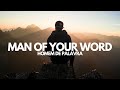 Man of Your Word (feat  Chandler Moore and KJ Scriven) -  Maverick City Music (Lyrics)