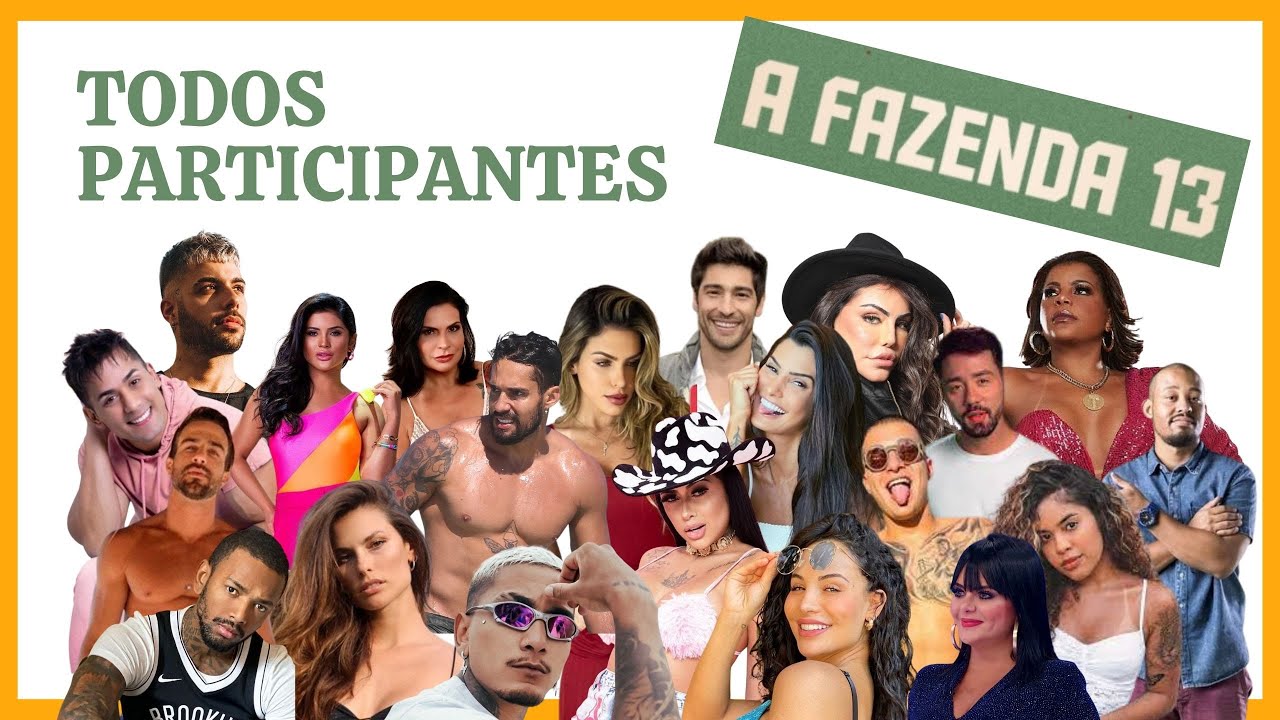 VEJA QUEM SÃO OS PARTICIPANTES DA FAZENDA 13 | Canal Me Conta Mais ...