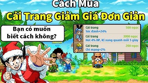 Ngọc Rồng Online - Cách mua cải trang giảm giá đơn giản nhưng mà có may mắn cho qtzensky hay không