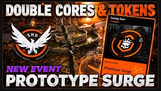 DOUBLE CORES & TOKENS ~ Prepare for the Insane NEW Event | The Division 2