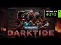 Warhammer 40000 Darktide | RTX 4070 &amp; Ryzen 7 7800X3D |4K,1440p,1080p Performance &amp; FPS Test| DLSS 4