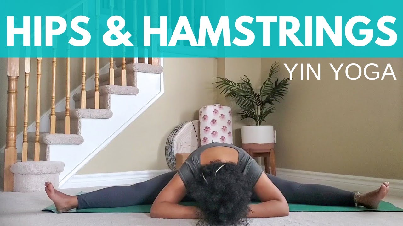 60 min Yin Yoga Sequence | Deep Stretch| Hips & Hamstrings - YouTube