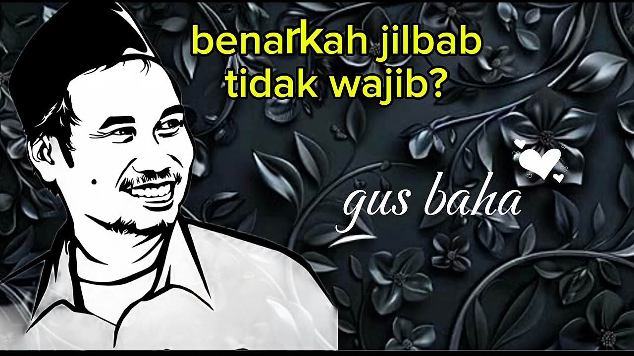 Benarkah jilbab tidak wajib#ngaji #gusbaha #motivation 