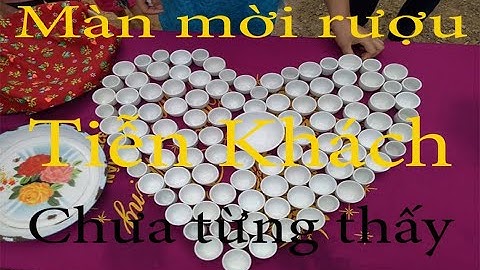 Màn mời rượu tận xe của phong tục lấy dâu người dao