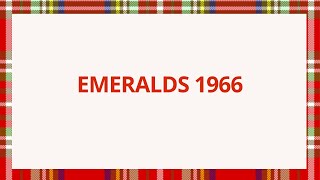 Emeralds 1966