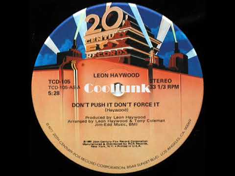 Leon Haywood - Don't Push It Don't Force It (12" Disco-Funk 1980)