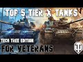 Top 5 tech tree tier x tanks for veterans world of tanks modern armor