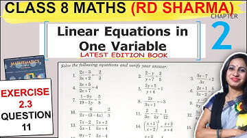 Class 8 Maths RD Sharma Solutions | Exercise 2.3 Question 11 Solution Chapter 2 Linear Equations