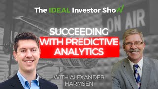 Famous Understanding Predictive Analytics with Alexander Harmsen  Ep.60 Wealth