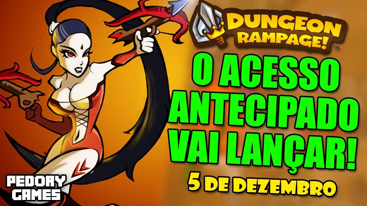 AGORA É OFICIAL! DUNGEON RAMPAGE VAI LANÇAR PARA TODO MUNDO! 😍⚔