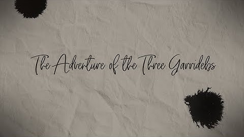 The Adventure Of The Three Garridebs (A Homage)
