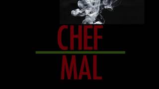 My Introduction by Chef Mal