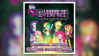 04 Luchemos Hoy Por Everfree - Equestria Girls Legend Of Everfree Latino Ost